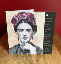 Load image into Gallery viewer, Frida Kahlo Inspired Greeting Card with quote. Blank inside
